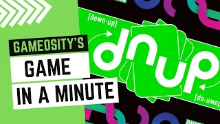 Game in a Minute: dnup