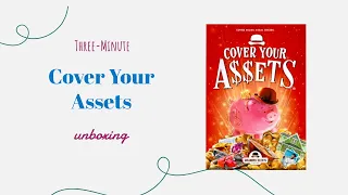 Cover Your Assets (Third Edition) - 3-Minute Unboxing