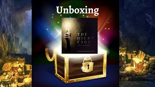 Unboxing: The Night Cage