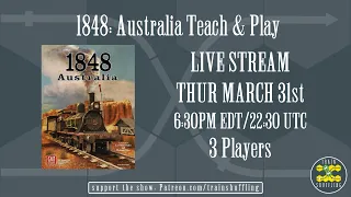 1848: Australia Teach & Play with Train Shuffling