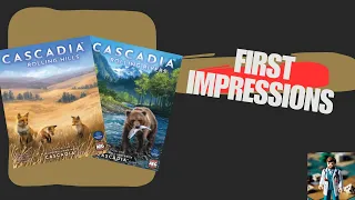 "Cascadia: Rolling Rivers and Rolling Hills" First Impressions