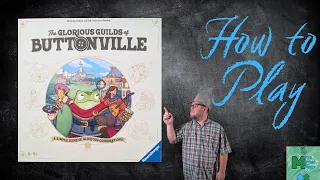 The Glorious Guilds of Buttonville - 2 Player How to Play