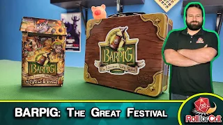 BARPIG: The Great Festival Kickstarter Preview | Roll For Crit