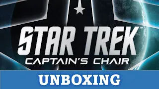 DGA Unboxes Board Games: Star Trek: Captain's Chair 