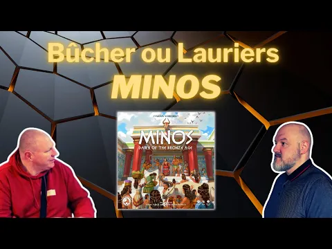 Minos - Bûcher ou Lauriers