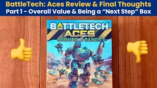 BattleTech: Aces Scouring Sands Review/Final Thoughts | Part 1 - Value and Being the "Next Step" Box