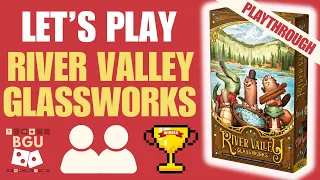 River Valley Glassworks Playthrough | Strategy & Collection