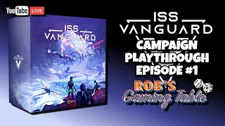 ISS Vanguard Live Playthrough