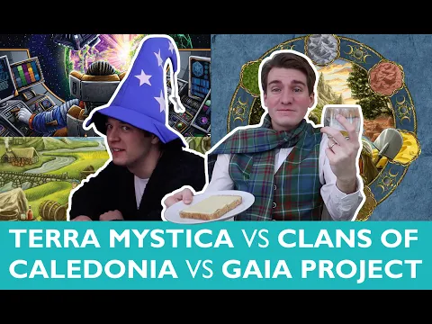 Which is Greater? Gaia Project vs Terra Mystica vs Clans of Caledonia