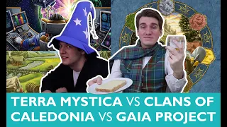 Which is Greater? Gaia Project vs Terra Mystica vs Clans of Caledonia