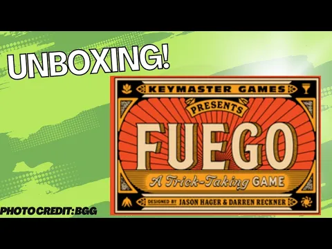 Fuego: Unboxing