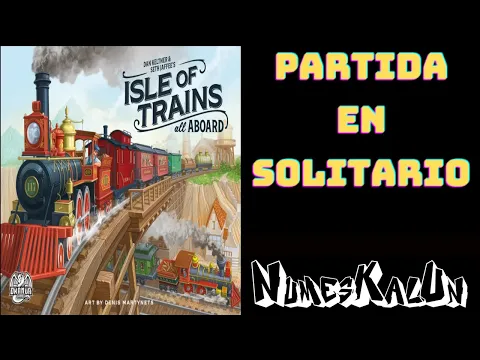 Isla de Trenes - Partida en Solitario