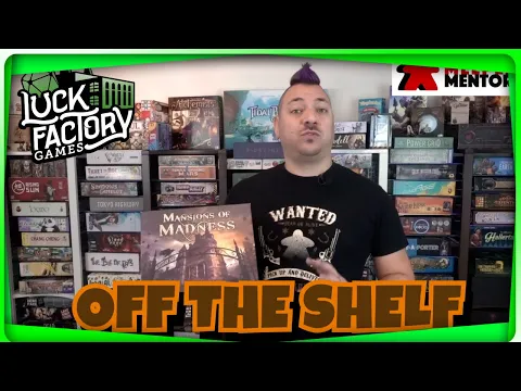 Off the Shelf: Mansions of Madness, 2nd edition