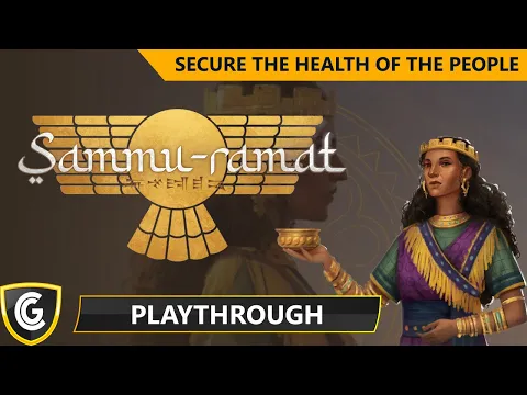 Sammu-ramat | Secure the Health of the People