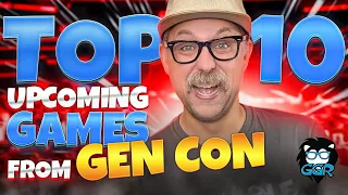 Top 10 Upcoming Board Games From Gen Con
