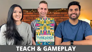 Threaded - Teach & Playthrough
