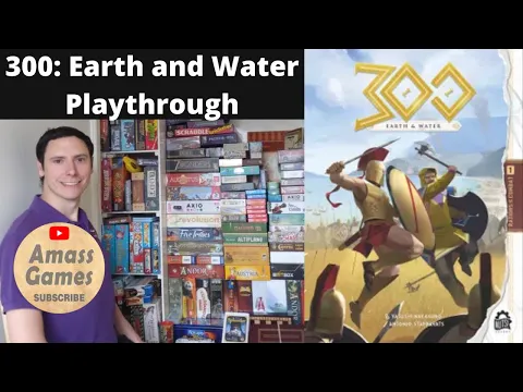 Playthrough of 300: Earth and Water with teach by AmassGames