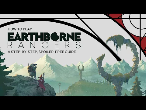 How to Play Earthborne Rangers | A Step-by-Step Guide