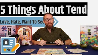 Everything Tend! 5 Things I Love, 5 Things I Hate & 5 Things I Want To See