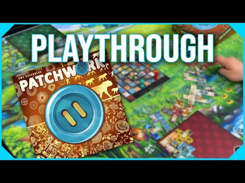 Patchwork: 10th Anniversary Edition - Playthrough