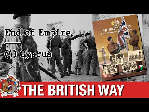 The British Way: Cyprus - End of Empire Campaign playthrough | Episode 4