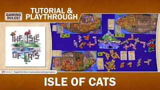 Isle of Cats - Tutorial and Playthrough with Gaming Rules!