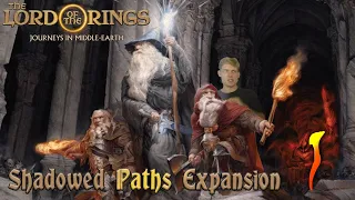 Journeys in Middle-Earth Shadowed Paths Episode 1