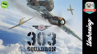 [Unboxing] 303 Squadron - Alors, on ouvre la boite?