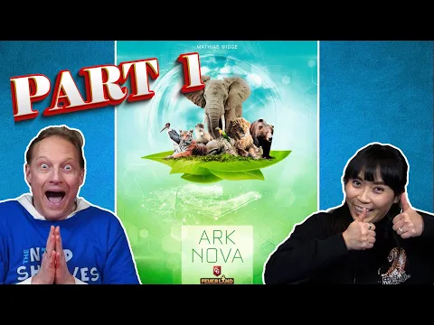 ARK NOVA Live Board Game Playthrough Part 1