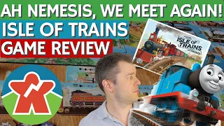 Isle of Trains (All Aboard) - Board Game Review - Ah Nemesis, We Meet Again!