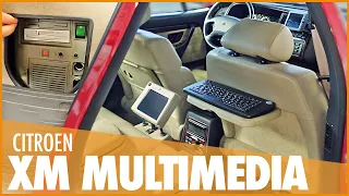 CE QUE VOUS NE SAVEZ PAS SUR LA CITROËN XM MULTIMEDIA