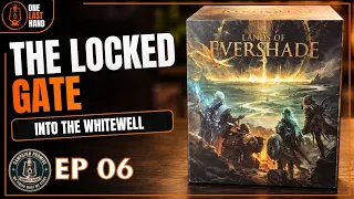 Lands of Evershade | The Locked Gate | Ep 6 | Full Solo Campaign Playthrough