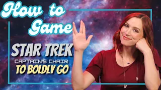 How to Play Star Trek Captain's Chair: To Boldly Go - How to Game