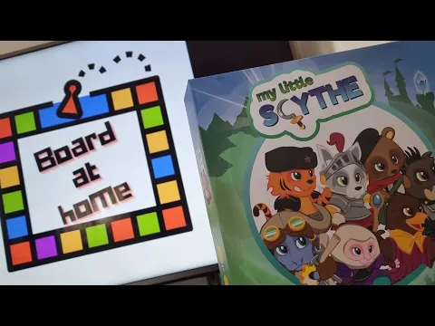 Board With Kids: My Little Scythe