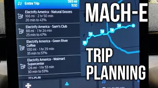 Mach-E EV Road Trip Planning Tools