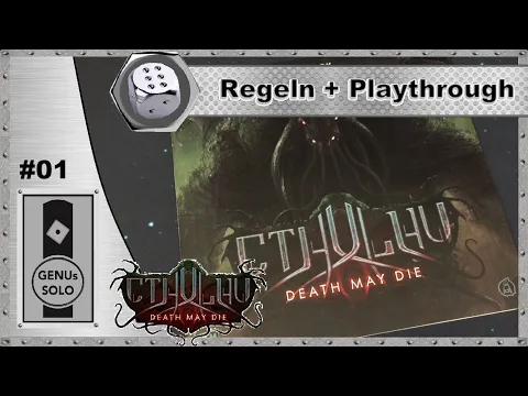 Cthulhu - Death May Die - S01E01 - Playthrough - Setup/Regeln - deutsch