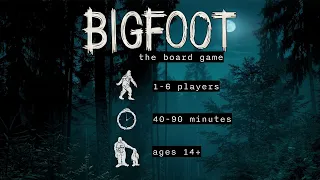 Bigfoot the Board Game: Game Trailer
