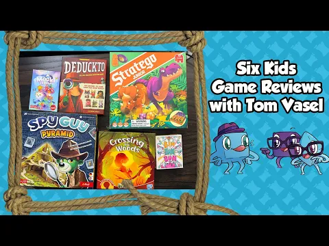 6 Kids Games Reviews - with Tom Vasel
