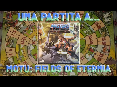 Una partita a... MOTU: Fields of Eternia