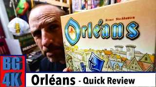 Orléans - Boardgames 4K Quick Review