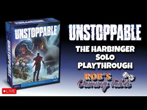 Unstoppable Solo Playthrough