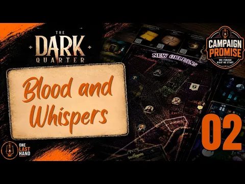 The Dark Quarter Board Game Playthrough | Chapter 2: Blood and Whispers