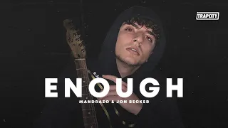Mandrazo & Jon Becker - Enough