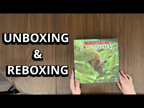 The Search for Lost Species - Board Game Unboxing & Reboxing - What's in the Box?