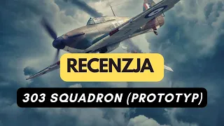🇵🇱 (299) 303 Squadron (prototyp) - recenzja (PL)
