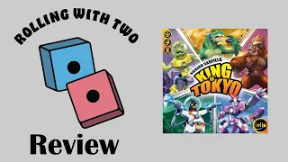 Rolling With Reviews: King of Tokyo