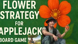 Flower Strategy for Applejack Board Game | Age 1