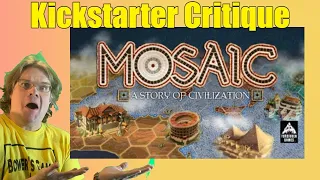 Mosaic - A Story of Civilization - Kickstarter Critique