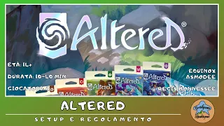 Altered - setup e regolamento in italiano (tutorial)