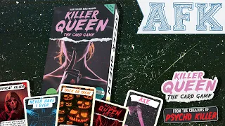 Killer Queen || AFK